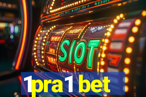 1pra1 bet
